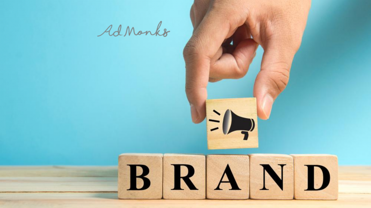 The Importance of Branding – AdMonks